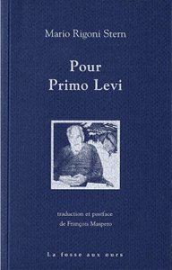 M. Rigoni Stern, Pour Primo Levi