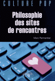 P. Parmentier, Philosophie des sites de rencontres