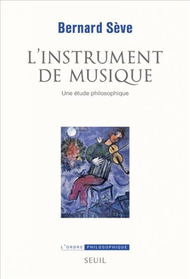 B. Sève, L'Instrument de musique