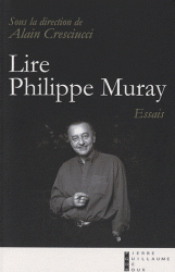 A. Cresciucci (dir.), Lire Philippe Muray