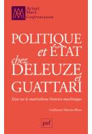 G. Sibertin-Blanc, Politique et État chez Deleuze et Guattari