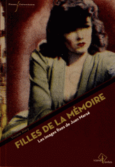 V. Alary, Filles de la mémoire. Les images fixes de Juan Marsé