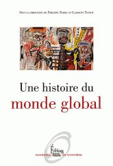 L. Testot, Ph. Norel (dir.), Une histoire du monde global