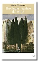 M. Theunissen, Théologie négative du temps