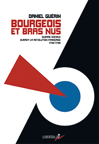 D. Guérin, Bourgeois et bras nus (rééd.)