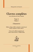 Marguerite de Navarre, Œuvres complètes, (Nicole Cazauran, éd.). Tome X. Volume 1. L’Heptaméron (N. Cazauran & S. Lefèvre, éd.)
