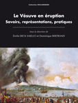 D. Bertrand & É. Beck Saiello (dir.), Le Vésuve en éruption. Savoirs, représentations, pratiques