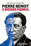 G. de Cortanze, P. Benoît. Le romancier paradoxal