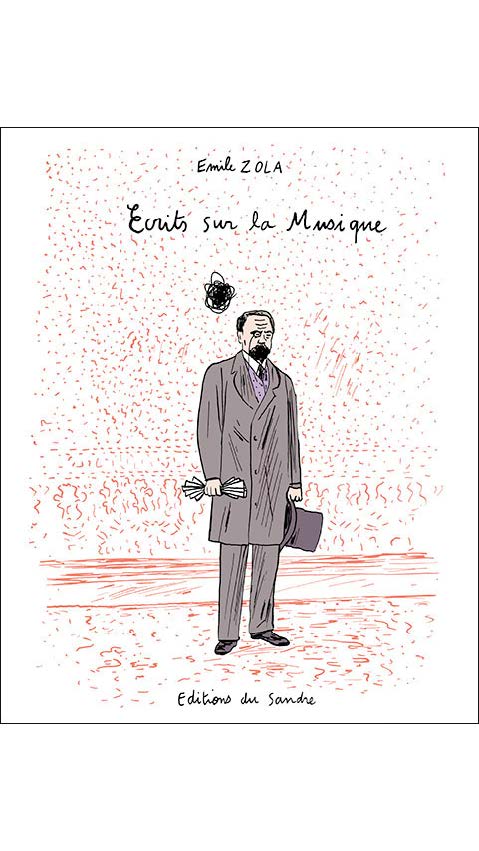 E. Zola, Ecrits sur la musique