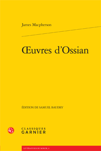 J. Macpherson, Œuvres d'Ossian (S. Baudry, éd.)