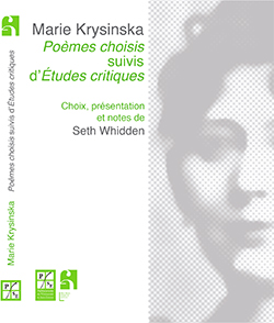 Marie Krysinska, Poèmes choisis, suivis d'études critiques (S. Whidden, éd.)