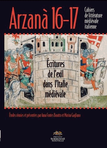 Arzaná, n° 16-17 : Écritures de l'exil dans l'Italie médiévale