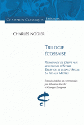 Charles Nodier, Trilogie écossaise (S. Vacelet & G. Zaragoza éd.)