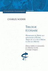 Charles Nodier, Trilogie écossaise (S. Vacelet & G. Zaragoza éd.)