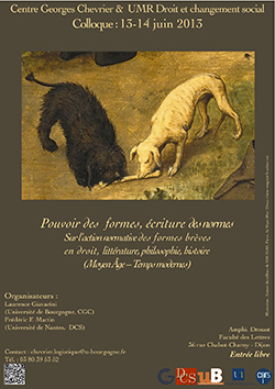 Pouvoir des formes, écriture des normes. Sur l'action normative des formes brèves en droit, littérature, philosophie, histoire (Moyen Age – Temps modernes)