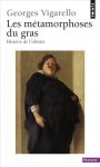 G. Vigarello, Les Métamorphoses du gras