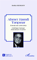 B. Berksoy, Ahmet Hamdi Tanpinar - Ecrivain turc (1901-1962) -Esthétique baroque dans l'oeuvre en prose