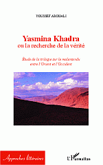 Y. Abouali, Yasmina Khadra ou la recherche de la vérité - Etude de la trilogie sur le malentendu entre l'Orient et l'Occident