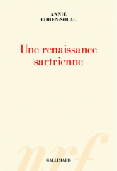 A. Cohen-Solal, Une renaissance sartrienne