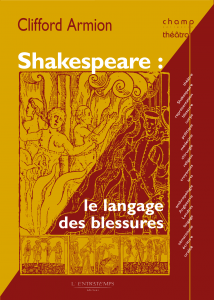 C. Armion, Shakespeare: le langage des blessures