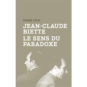 P. Léon, Jean-Claude Biette, le sens du paradoxe