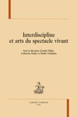 A. Helbo et alii (dir.), Interdiscipline et arts du spectacle vivant