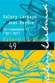 V. Larbaud - J. Royère, Correspondance II