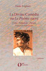 Dante Alighieri, La Divine Comédie ou Le Poème sacré (nouvelle traduction)