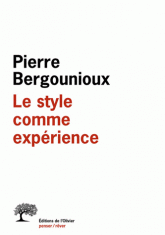 P. Bergounioux, Le Style comme expérience