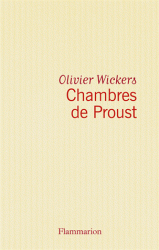 O. Wickers, Chambres de Proust
