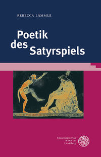 R. Lämmle, Poetik des Satyrspiels