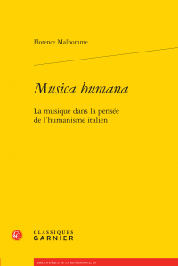 F. Malhomme, Musica humana. La musique dans la pensée de l'humanisme italien