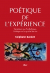 S. Bastien, Poétique de l'expérience. Variations sur l'esthétique, l'éthique et la qualité de vie