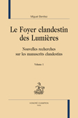 M. Benítez, Le Foyer clandestin des Lumières. Nouvelles recherches sur les manuscrits clandestins