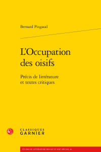 B. Pingaud, L'Occupation des oisifs - Précis de littérature et textes critiques