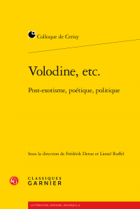 F. Detue & L. Ruffel (dir.), Volodine, etc. Post-exotisme, poétique, politique
