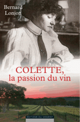 B. Lonjon, Colette, la passion du vin
