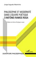 M. Jorge Augusto, Philosophie et modernité dans l'oeuvre poétique d'António Ramos Rosa