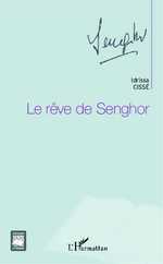 I. Cissé, Le Rêve de Senghor