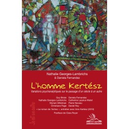 N. Georges-Lambrichs & D.Fernandez (dir.), L'Homme Kertész