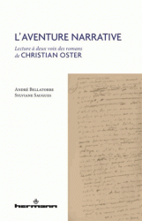 A.Bellatorre & S. Saugues L'Aventure narrative. Lecture à deux voix des romans de Christian Oster