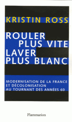 K. Ross, Rouler plus vite, laver plus blanc