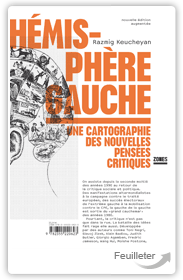 R. Keucheyan, Hémisphère gauche Cartographie des nouvelles pensées critiques