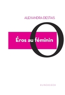 A. Destais, Eros au féminin