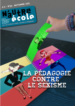 N'autre école n°36: La pédagogie contre le sexisme