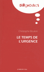 C. Bouton, Le temps de l'urgence