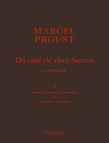 Proust, Du côté de chez Swann — Combray (Ch. Méla, éd.)