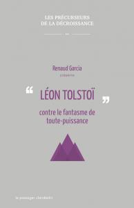 R. Garcia, Léon Tolstoï contre le fantasme de toute-puissance