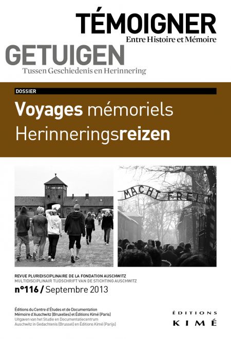 Témoigner. Entre Histoire et mémoire, n°116, septembre 2013 :