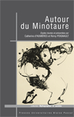 R. Poignault et C. D'Humières (dir.), Autour du Minotaure